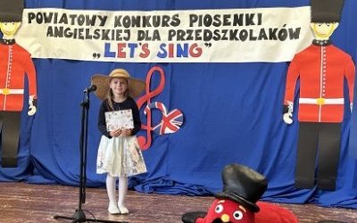 VI Powiatowy Konkurs Piosenki Angielskiej dla Przedszkolaków „Let’s Sing”